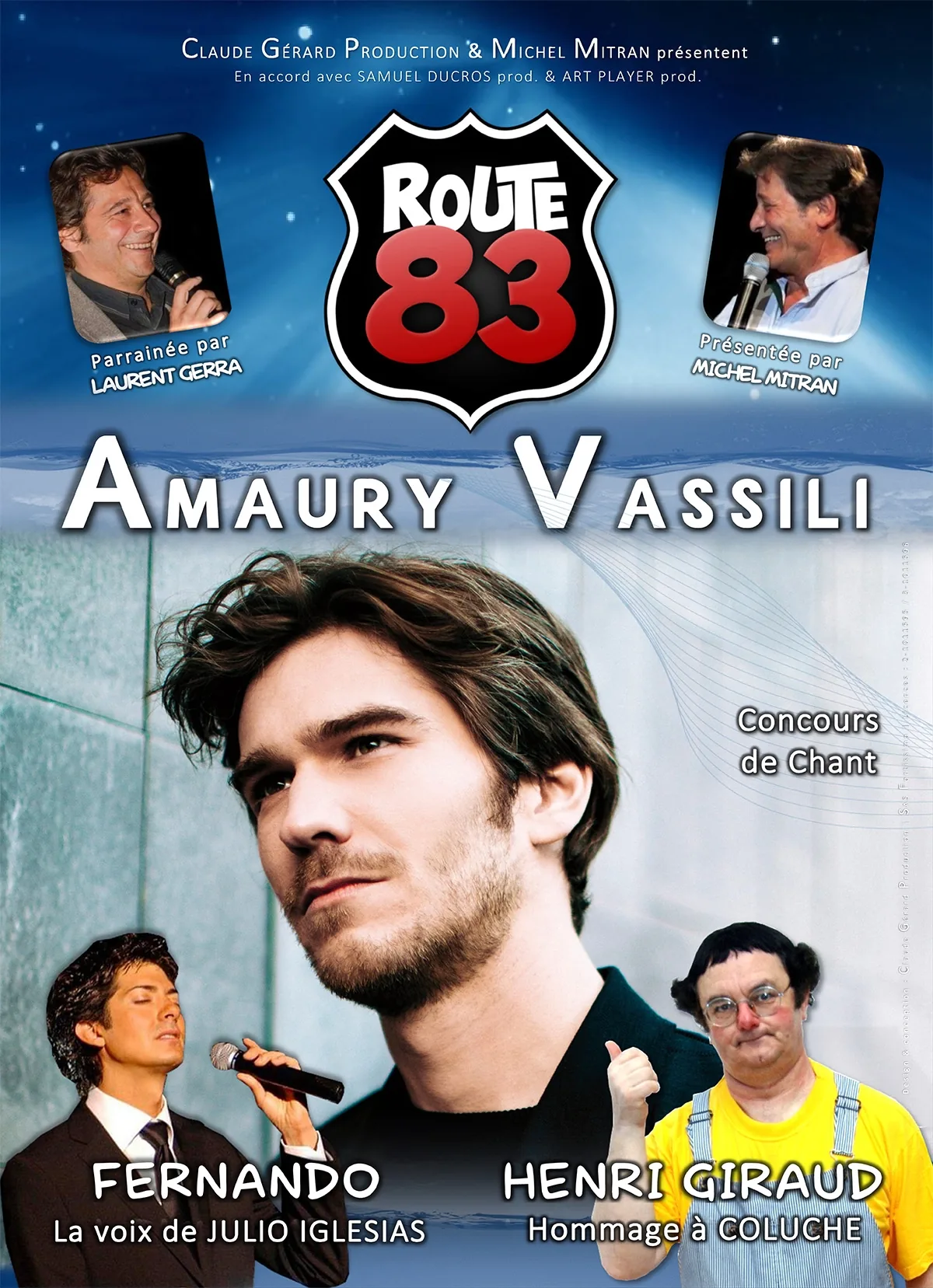 Claude Gérard Production présente Route 83 - Tournées 2020